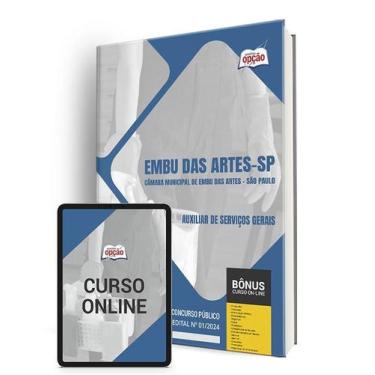 Imagem de Apostila Câmara de Embu das Artes - SP 2024 - Auxiliar de Serviços Ger