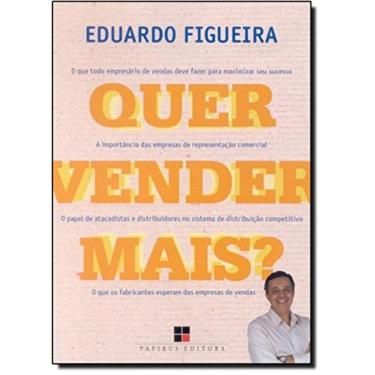 Imagem de Quer Vender Mais - O Que Todo Empresario De Vendas...