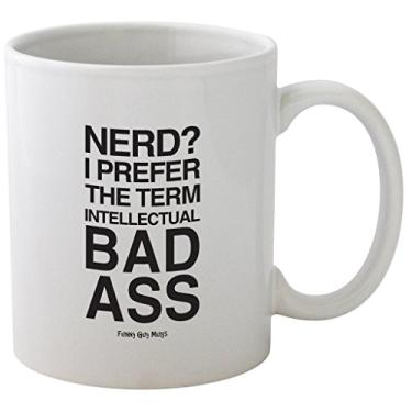 Imagem de Funny Guy Mugs Caneca de café de cerâmica Nerd? I Prefer the Term Intellectual Bad Ass - 325 ml - Caneca de café engraçada ideal para mulheres e homens - Caneca de café divertida hilária com frases espirituosas