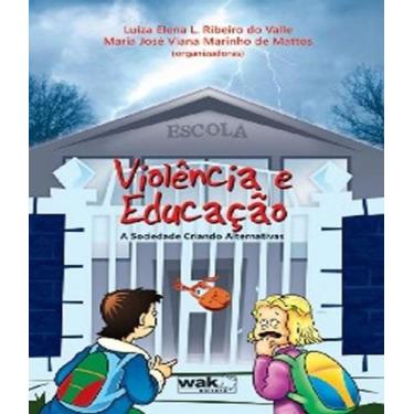 Imagem de Livro Violencia E Educacao - W.A.K.