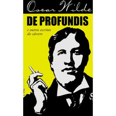 Imagem de Livro - L&PM Pocket - De Profundis e Outros Escritos do Cárcere - Oscar Wilde