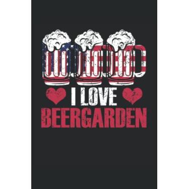 Imagem de I Love Beergarden: Taccuino del bevitore della birra |Birra Liquor Journal |Note del regalo del barista |Taccuino Brewery |. Notebook ubriaco divertente