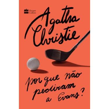 Imagem de Livro - Por que não pediram a Evans?