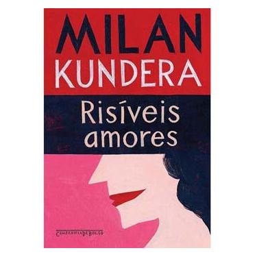Imagem de Livro - Risíveis Amores - Milan Kundera