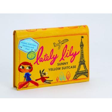 Imagem de Lately Lily Sunny Yellow Suitcase: Games, Activities, Stickers, and Fun With the Travelling Girl!