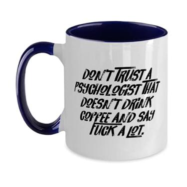 Imagem de Psicólogo para homens e mulheres, Don't Trust a Psychologist That Doesn't Drink, Brilliant Psychologist Two Tone 325 ml, Cup From Friends