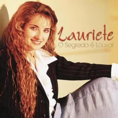 Imagem de Cd lauriete  o segredo é louvar - PRAISE RECORDS