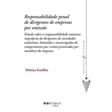 Imagem de Responsabilidade penal de dirigentes de empresas por omissão - Marcial