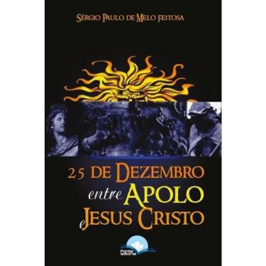 Imagem de 25 De Dezembro Entre Apolo E Jesus Cristo
