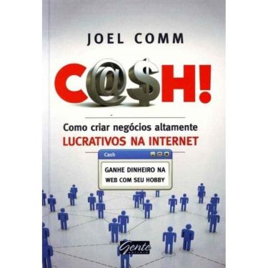 Imagem de Cash - Como Criar Negocios Altam. Lucrat. Internet