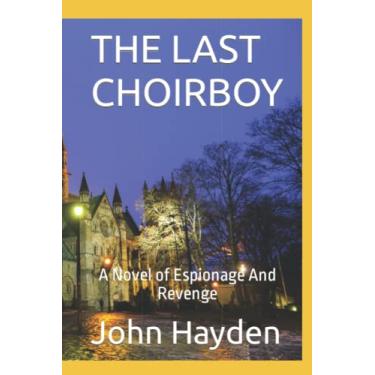 Imagem de The Last Choirboy: A Novel of Espionage And Revenge: 3