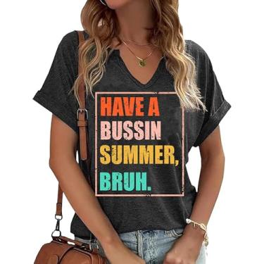 Imagem de Camiseta Have a Bussin Summer Bruh para mulheres Last Day of School Camisetas estampadas casuais da vida do professor, Cinza escuro, P