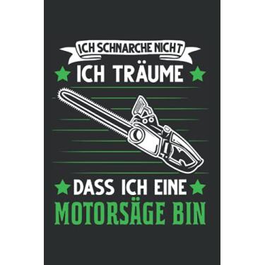 Imagem de Baumfäller Tagesplaner: Motorsäge Schnarchen Baumfäller Holzfäller/Kalender 2022 / Wochenplaner Tagesplaner Planer/Planungsbuch To-Do-Liste / 6x9 Zoll / 100 ausfüllbare Seiten