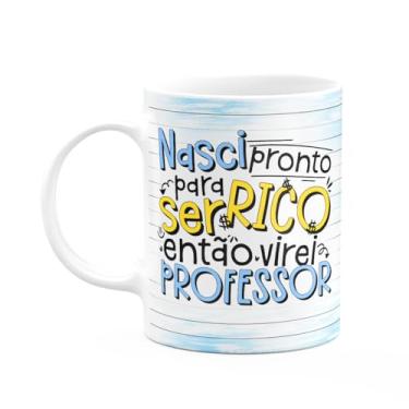 Imagem de JPS INFO, Caneca Professor - Nasci pronto para ser rico