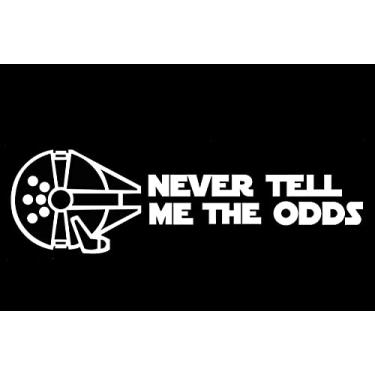 Imagem de Star Wars Never Tell Me The Odds | Adesivo de vinil de decalque | Carros Caminhões Vans Walls Laptop | Branco | 14 x 4,5 cm | MAZ-333