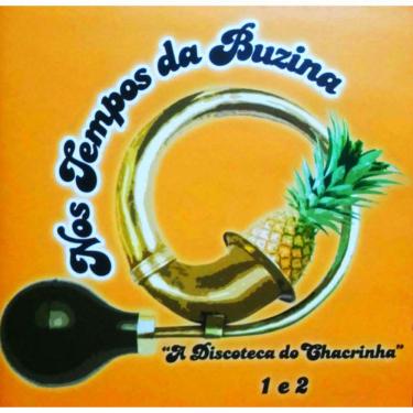Imagem de Nos Tempos Da Buzina "A Discoteca Do Chacrinha" 1 E 2 / 2Cds