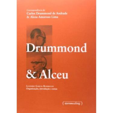 Imagem de Correspondencia De Carlos Drummond De Andrade E Alceu Amoroso Lima - 1ª