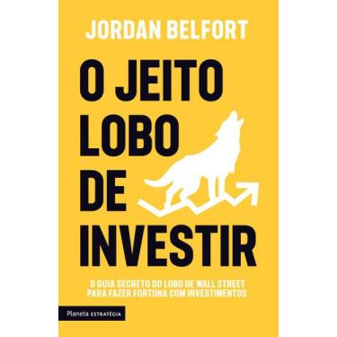 Imagem de Livro - O jeito lobo de investir
