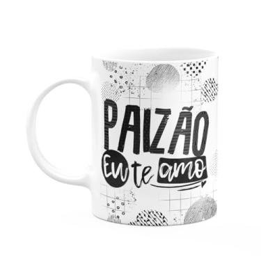 Imagem de JPS INFO, Caneca Pais - Paiz?o, eu te amo! M2-325ml - branca