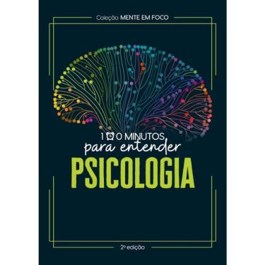 Imagem de Coleção mente em foco - 100 minutos para entender a Psicologia