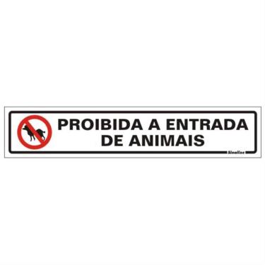 Imagem de Placa de Poliestireno Autoadesiva 5x25cm Proibido A Entrada de Animais 200 Bo Sinalize...