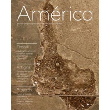 Imagem de América - Vol. 1 - Revista Da Pós Graduação Da Escola Da Cidade
