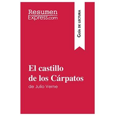 Imagem de El castillo de los Cárpatos de Julio Verne (Guía de lectura): Resumen y análisis completo