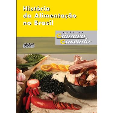 Imagem de História da Alimentação no Brasil + Marca Página