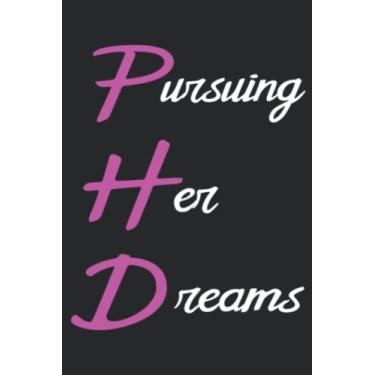 Imagem de PHD Women Doctorate Graduation Graduate Student Gift: Daily Planner Notepad To Do Schedule, Medium 6x9 Inches, 120 Pages, Printed Cover