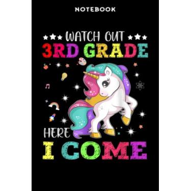 Imagem de Notebook Wātch Oūt 3rd grādē Hērē Ī Cōmē Ūnicōrn Bāck Tō Schōōl Mēmē: 6x9 inch, over 100 pages/Lined Journal,Homeschool,Book,Financial,Event,A Blank