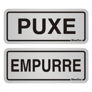 Imagem de Placa Sinalizacao Aluminio 06X15 ''Puxe/Empurre'' 2 Pecas 120Ag - SINA