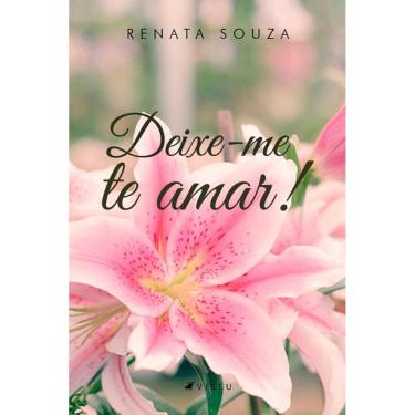 Imagem de Deixe-me te amar!