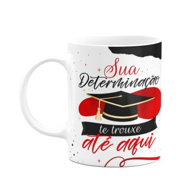 Imagem de Caneca Formatura - Sua determinação te trouxe até aqui - M2