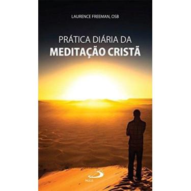 Imagem de Pratica diaria da meditacao crista - PAULUS, 3