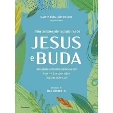 Imagem de Para compreender as palavras de jesus e buda - PENSAMENTO
