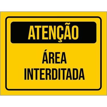 Imagem de Kit 10 Placa Acm Atenção Área Interditada 18X23 - Sinalizo