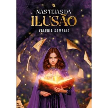 Imagem de Nas Teias Da Ilusão - VIDA E CONSCIENCIA, 3