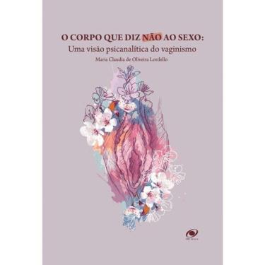 Imagem de O Corpo Que Diz Não Ao Sexo - Vol. 1