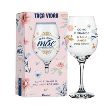 Imagem de Taca Vinho 385ml Para Minha Mae Com Carinho - Brasfoot
