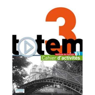 Imagem de Totem 3 B1 - Cahier D´Activites + Cd Audio