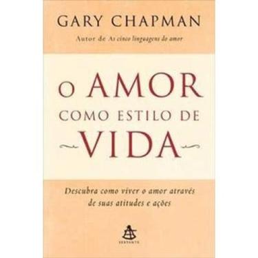Imagem de O Amor Como Estilo De Vida - Gary Chapman