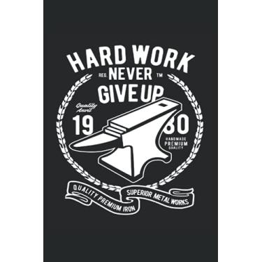 Imagem de Trabajo duro metal funciona: Cuaderno de Advil Farrier |Blacksmith Journal