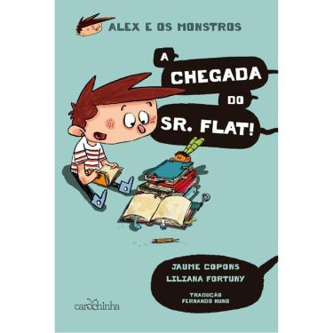 Imagem de Alex e os Monstros (volume 1): a chegada do Sr. Flat!