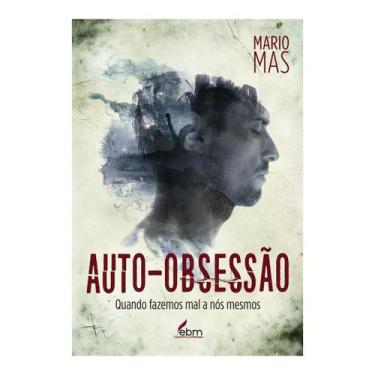 Imagem de Livro - Auto-obsessão