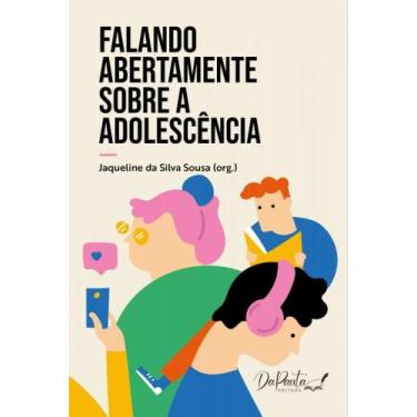 Imagem de Falando abertamente sobre a adolescência - JAQUELINE DA SILVA SOUSA