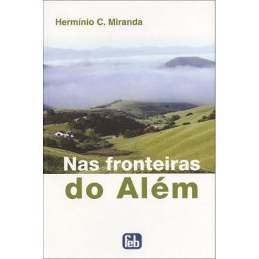Imagem de Nas Fronteiras do Além - Especial - Livro de Hermínio Corrêa de Mirand