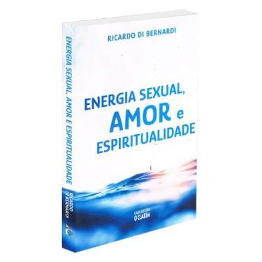 Imagem de Energia Sexual, Amor e Espiritualidade - Livro Didático - O CLARIM