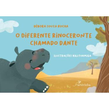 Imagem de Livro - O Diferente Rinoceronte Chamado Dante