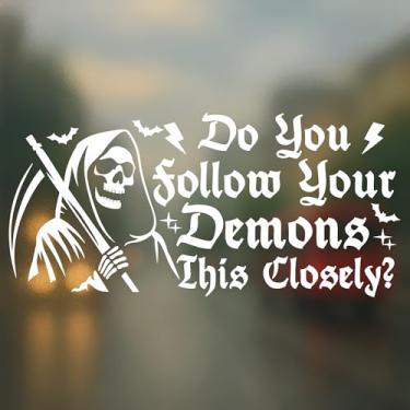 Imagem de Do You Follow Your Demons This Closely Car Decalque - Adesivo de vinil gótico Grim Reaper para SUV Caminhão Janela Laptop - Impermeável - Presente para Halloween