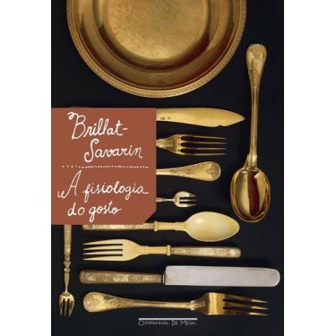 Imagem de Livro - A fisiologia do gosto